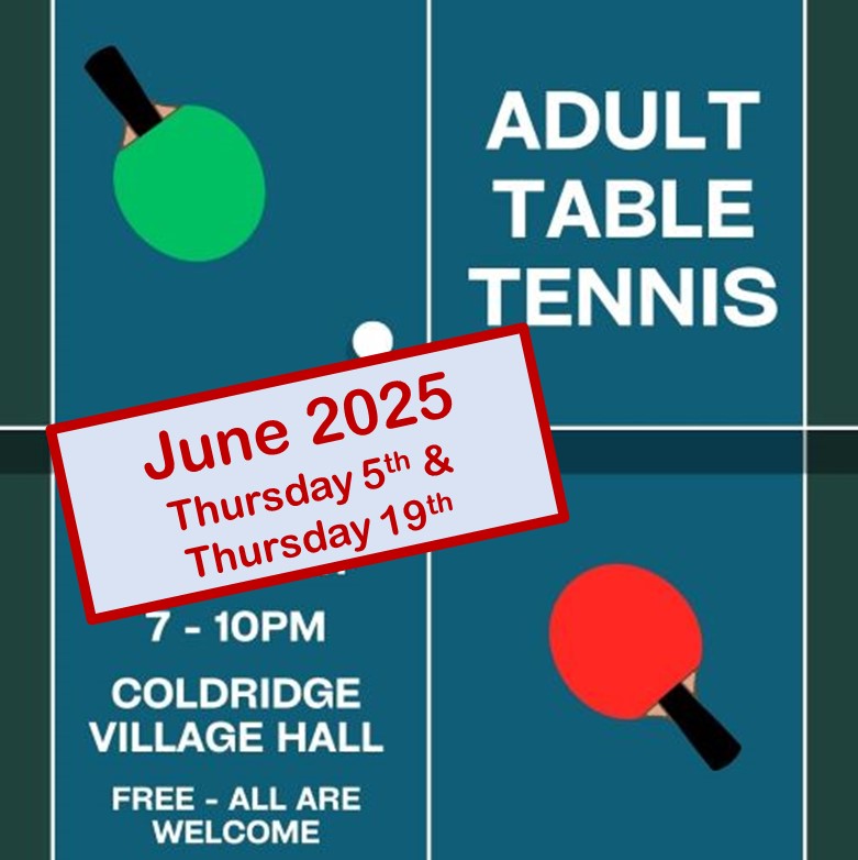 Notice of June dates for Adult Table Tennis - Thursday 5th and Thurs 19th, from 7pm in the Village Hall.